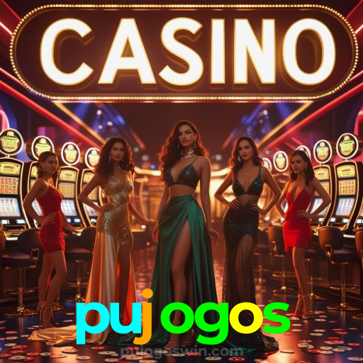 pujogos:Aposte agora nas roletas e conquiste prêmios fantásticos!