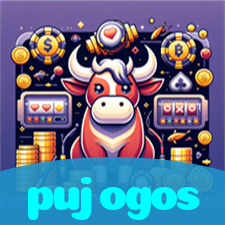pujogos：As slots mais emocionantes estão esperando por você! Vença agora!