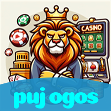 pujogos：No nosso cassino, a emoção nunca para! Jogue agora!
