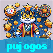 pujogos:Jogue nas roletas e conquiste a sorte ao seu lado!