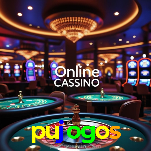 pujogos：Apostas ao vivo no futebol e os melhores jogos de cassino para você!