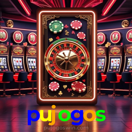pujogos：Cada giro nas slots pode ser uma grande vitória! Aposte agora!